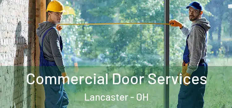  Commercial Door Services Lancaster - OH