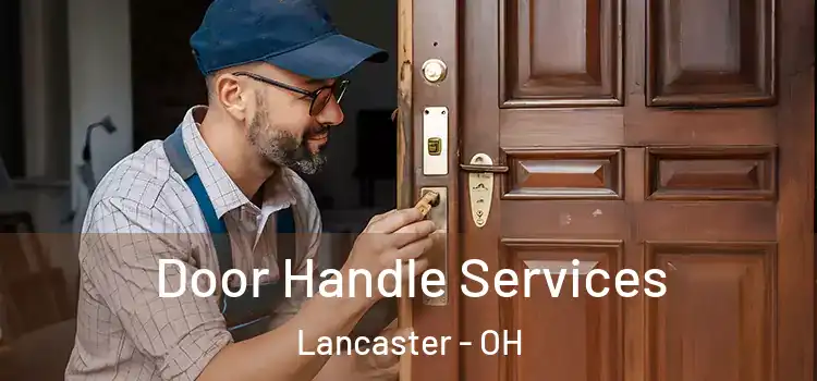  Door Handle Services Lancaster - OH