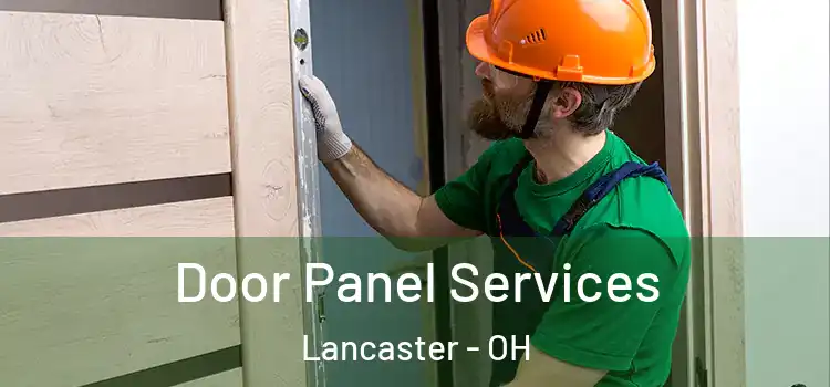  Door Panel Services Lancaster - OH