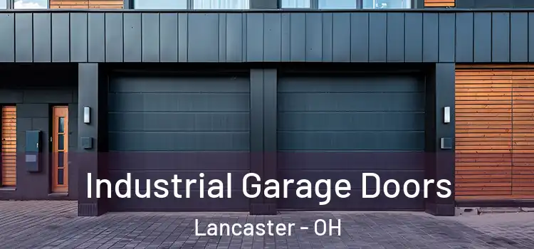  Industrial Garage Doors Lancaster - OH