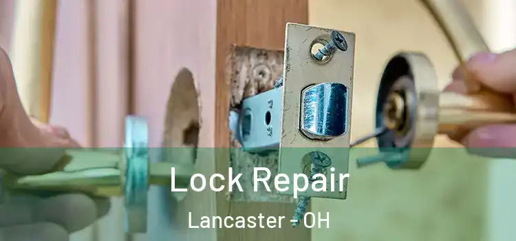  Lock Repair Lancaster - OH