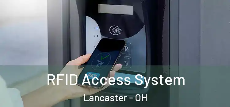  RFID Access System Lancaster - OH