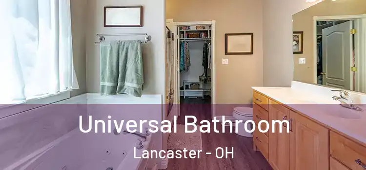  Universal Bathroom Lancaster - OH
